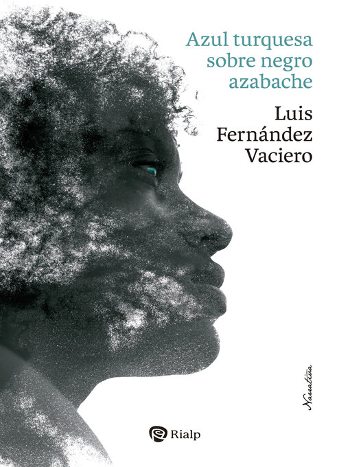 Title details for Azul turquesa sobre negro azabache by Luis Fernández Vaciero - Available